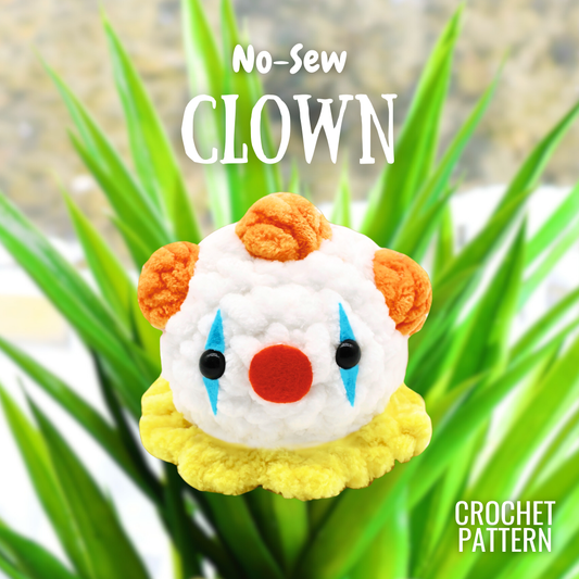 Crochet Pattern 2-in-1 No-Sew Clown